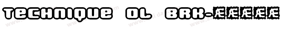 Technique OL BRK字体转换